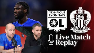 Replay I Lyon 1-0 Nice avec nos commentaires
