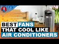 Best Fans That Cool Like Air Conditioners ❄ (Buyer's Guide) | HVAC Training 101