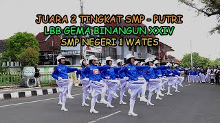 FULL KOMPAK!! JUARA 2 LBB GEMA BINANGUN XXIV || SMP NEGERI 1 WATES