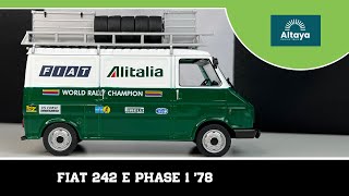 Unboxing Fiat 242 E Phase 1 1978 Altaya 1/43ème Collection « Véhicules d'Assistance Rallye » Nº 6