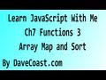 Learn JavaScript With Me - Functions 3 Array Map and Sort - Chapter 7 - HD Video - Tutorial