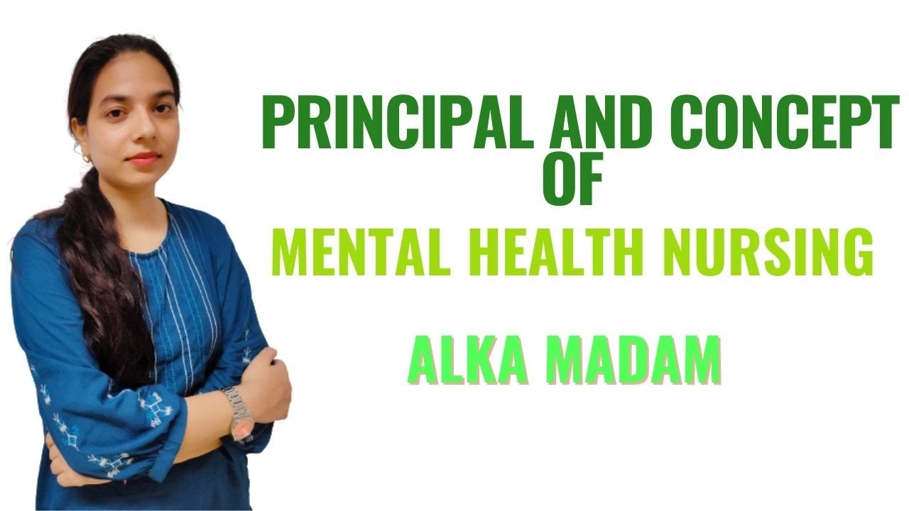 Principal And Concept Of Mental Health Nursing II B Sc Nursing 3rd Year ...