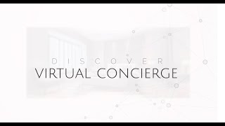 ¡Discover Virtual Concierge!
