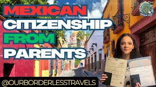 Unlock Your Mexican Heritage: Easy Path to Citizenship by Descent!!