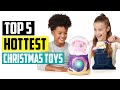 The 5 Best Hottest Toys for Christmas of 2023