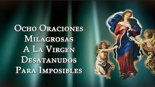 8 Oraciones Milagrosas a la Virgen Desatanudos para Imposibles