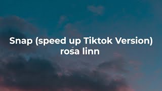Snap-Rosa Linn( Speed Up Tiktok Version ) || Lyric