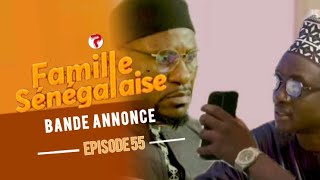 FAMILLE SENEGALAISE - Saison 03 - Episode 55 - Bande Annonce