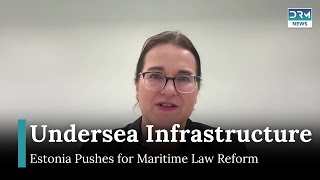 Maritime Law Needs Overhaul to Protect Undersea Infrastructure, Estonia States | AM1G