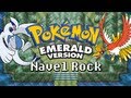 How to get to Navel Rock in Pokemon Emerald with no Cheats How to get to Navel Rock in Pokemon Emerald with no Cheats