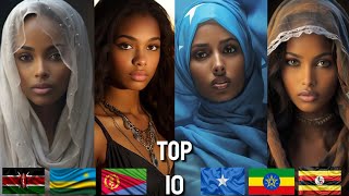 Top 10 African Countries With The Most Beautiful Women 2024 Topstarz