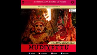 CCRT - Produced Documentary Film “#MUDIYETTU-#KERALA” from the archives of CCRT in 1988.