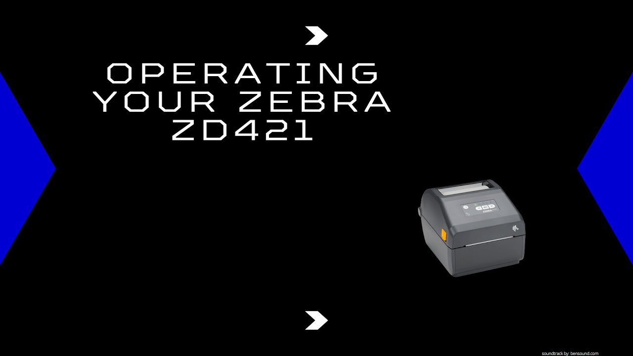 Operating Your Zebra Zd421 Youtube
