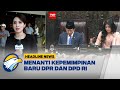 [HEADLINE NEWS, 01/10] Menanti Kepemimpinan Baru DPR dan DPD RI