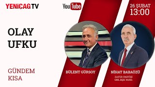 Gündem Kısa - Nihat Babaözü | Olay Ufku