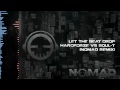 let the beat drop hardforze vs soul t nomad remix