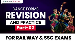 DANCE FORMS IN INDIA | REVISION AND PRACTICE | PART 02 | WITH YEDHU SIR | Veranda Race