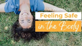 3 Pillars of Healing + Feeling Safe in the body - Pillar 1, Part 1 (Live Ayurveda Workshop 3.2.22)
