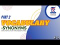 Civil Service Exam Reviewer 2024 | Vocabulary-Synonyms part 2