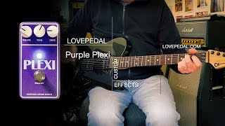 Lovepedal: Purple Plexi