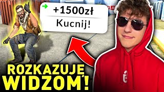 ROZKAZUJĘ WIDZOM o 1.500 ZŁ w CSGO