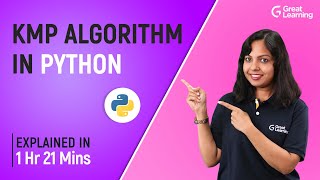 KMP Algorithm in Python | Python Tutorial for Beginners | #Python | Great Learning