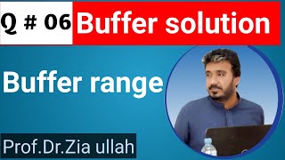 Buffer range || buffer solution
