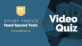 Study Topics: Must-Know Hand Special Tests for the PCE