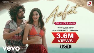 Aafat (Film Version) - Liger |Vijay Deverakonda, Ananya Panday |Tanishk, Rashmi, Zahrah