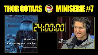 Thor Gotaas | Livslang Skrivekløe (2004) Historien om Anders Mehlum | 24 Timer 24 Bøker (7:24)