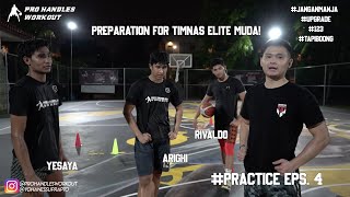 PREPARATION FOR TIMNAS ELITE MUDA - #PRACTICE EPS. 5