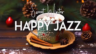Sweet Winter Jazz ☕ Smooth Gently Coffee Jazz Music and Happy Morning Bossa Nova Piano to Relaxation