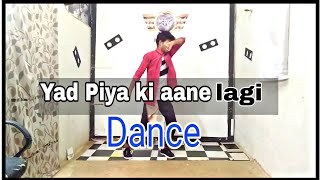 Yad Piya Ki Aane Lagi Dance / Cover / Divya Khosla Kumar / Neha K / Choreography Kanhaiya K-Pop