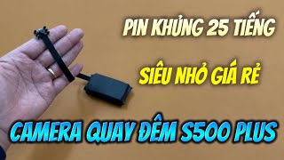 Camera Siêu Nhỏ S500 Plus Giá Rẻ Mẫu Mới 2024 , Camera Mini Quay Đêm Xem Trên Điện Thoại Pin 25H