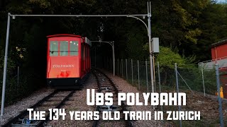 The 134 years old train that goes up the steep hill every 2 minutes in Zurich