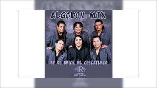 Algodon Mix By Dj Erick El Cuscatleco