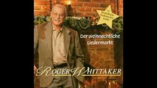 Roger Whittaker - Manchmal kommt Schnee (2003)