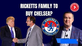RICKETTS FAMILY TO BUY CHELSEA FC FROM ABRAMOVIC? CHICAGO CUBS & CHELSEA OWNERS?