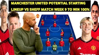 See Now Manchester United Starting Lineup Against Sheffield United Premier league predictions