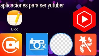 6 aplicaciones para ser yutuber