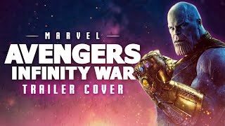 Avengers - Infinity War Trailer Music
