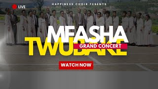 Mfasha Twubake Grand Concert By Happiness Choir #Gatsata