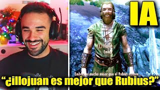 illojuan pregunta a Skyrim IA: ¿por qué illojuan es mejor que elrubius?