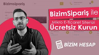 BizimSipariş ile E-Ticaret Sitenizi Ücretsiz Kurun