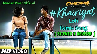 Khairiyat – Non-stop Lofi [ Slowed and Reverb ] – Arijit Singh | Pritam | Best bollywood song 2022