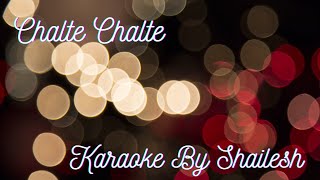 Chalte Chalte Mere Yeh Geet Karaoke