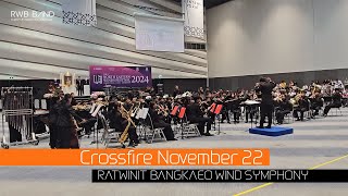 Crossfire November 22 | Ratwinit Bangkaeo Wind Symphony