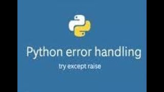 19. Python: Exception Handling