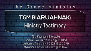 TGM Biaruahnak - Ministry Testimony