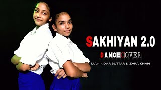 Sakhiyan 2.0 | Dance Cover | Bellbottom | Akshay Kumar | Manindar Buttar | Tanishk B | Zara k |Babbu